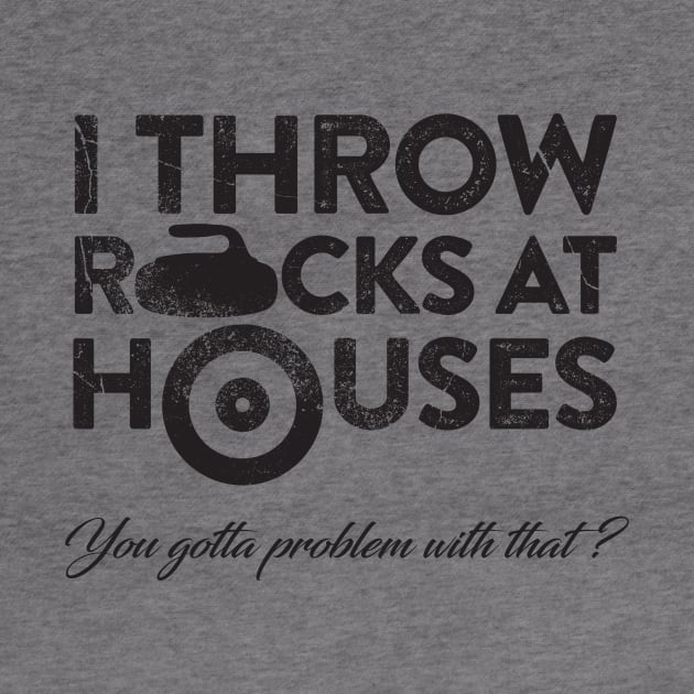 I Throw Rocks at Houses by JP